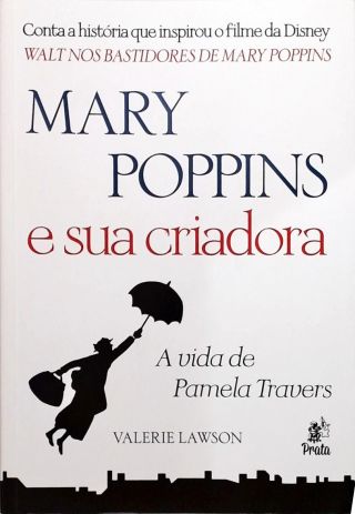 Mary Poppins E Sua Criadora