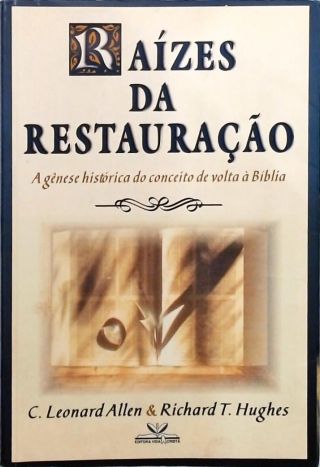 Raízes Da Restauração