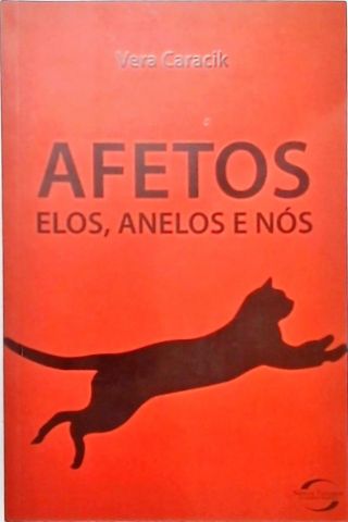 Afetos, Elos, Anelos E Nós