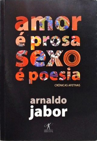 Amor É Prosa, Sexo É Poesia