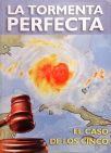 La Tormenta Perfecta : El Caso de los Cinco