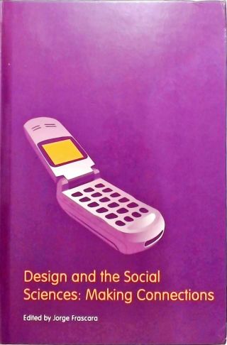 Design and the Social Sciences - Making Connections