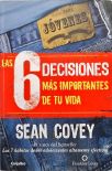 Las 6 Decisiones Más Importantes De Tu Vida