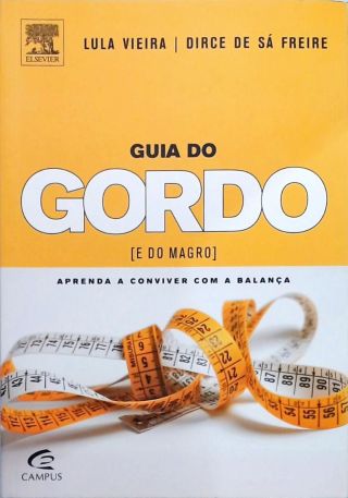 Guia Do Gordo (e Do Magro)