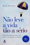 Não Leve A Vida Tão A Sério