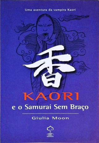 Kaori E O Samurai Sem Braço