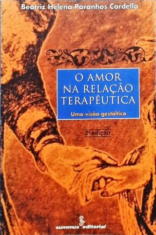 O Amor Na Relação Terapêutica