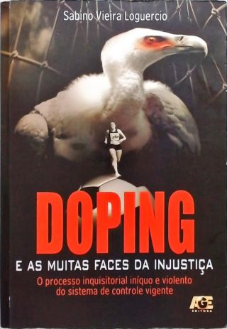 Doping E As Muitas Faces Da Injustiça