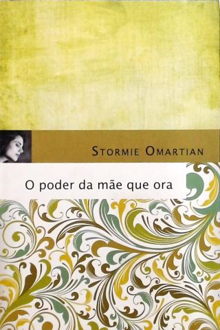 O poder da mãe que ora