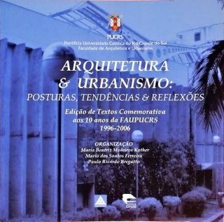 Arquitetura E Urbanismo - Posturas, Tendências E Reflexões