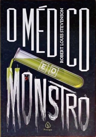 O médico e o monstro