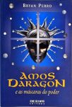 Amos Daragon e as Máscaras do Poder