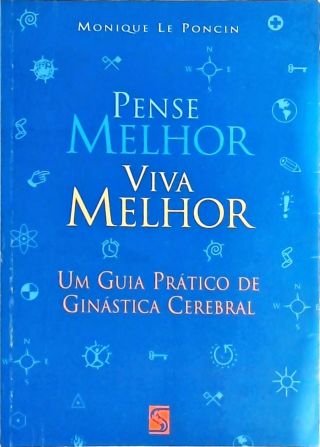 Pense Melhor Viva Melhor