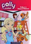 Polly Pocket - Polly e a Pintura Maluca