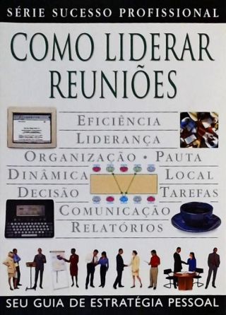 Como Liderar Reuniões