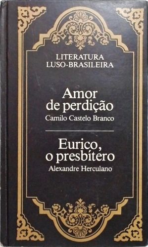 Amor de Perdição - Eurico, o Presbítero