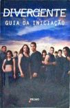 Divergente - Guia da Iniciação