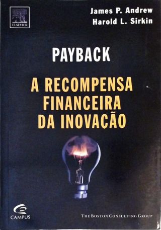 Payback - A Recompensa Financeira Da Inovação