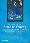 Operando Na Bolsa De Valores Ultilizando Analise Tecnica