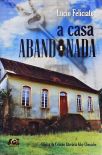 A Casa Abandonada