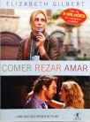 Comer, Rezar, Amar