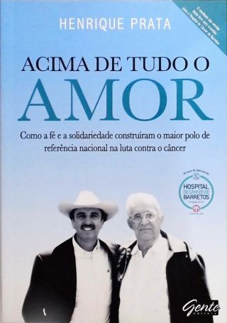 Acima De Tudo O Amor