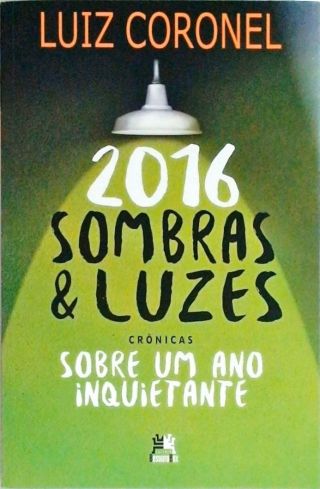 2016 - Sombras e Luzes