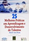 25 Melhores Práticas em Aprendizagem e Desenvolvimento de Talentos