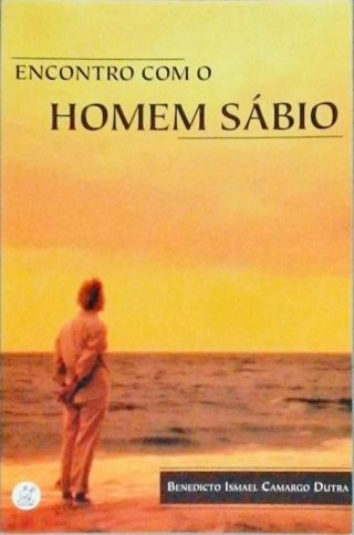 Encontro Com O Homem Sábio