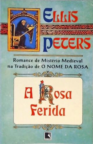 A Rosa Ferida