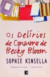 Os Delírios De Consumo De Becky Bloom