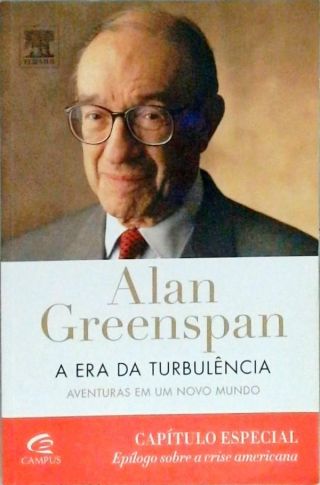 Alan Greenspan - A Era da Turbulência