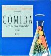 Comida - Um Santo Remédio