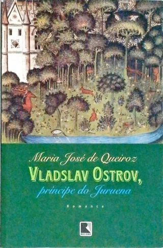 Vladslav Ostrov - Príncipe do Juruena