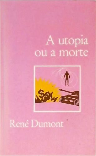 A utopia ou a morte