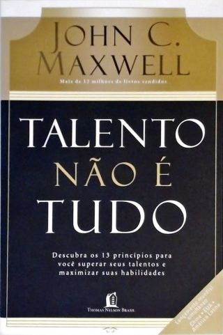 Talento Não É Tudo