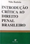 Introdução crítica ao Direito penal brasileiro