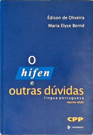 O Hífen E Outras Dúvidas