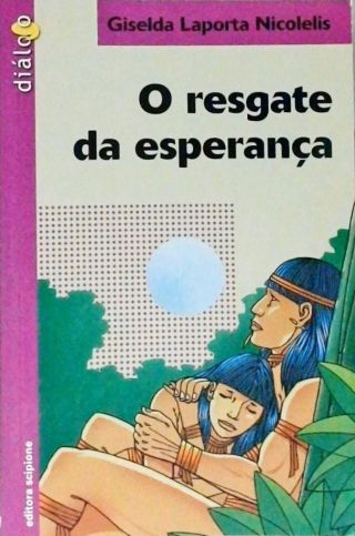 O Resgate Da Esperança