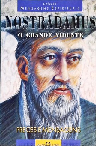 Nostradamus - O Grande Vidente