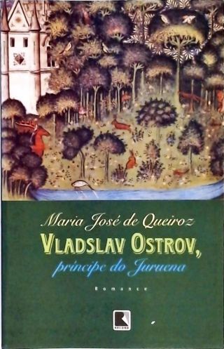 Vladslav Ostrov, Príncipe do Juruena