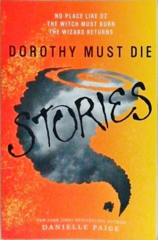 Dorothy Must Die Stories