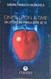 Once Upon A Time - da literatura para a série de tv