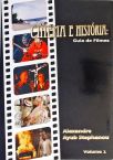 Cinema E História - Guia De Filmes - Volume 1