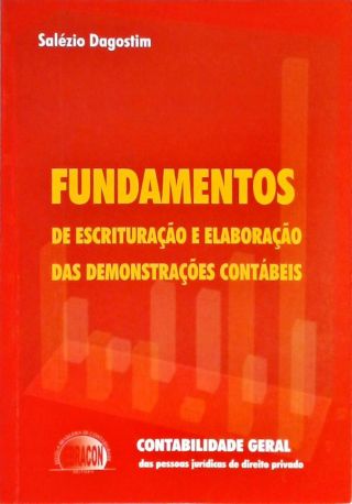 Fundamentos De Escrituração E Elaboração Das Demonstrações Contábeis