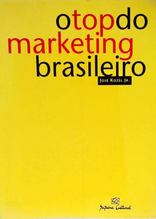 O Top Do Marketing Brasileiro