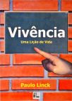 Vivência - Uma Lição De Vida