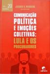 Comunicação política e emoções coletivas