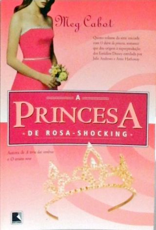 A Princesa de rosa-shocking