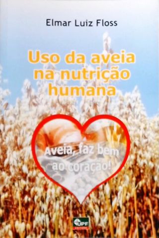 Uso Da Aveia Na Nutrição Humana